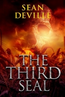 The Third Seal: The Apocalypse Prophecies B08H6NQH17 Book Cover