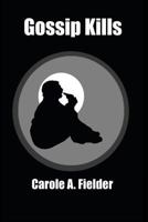 Gossip Kills 1492834777 Book Cover
