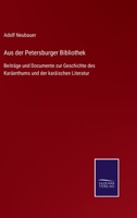 Aus der Petersburger Bibliothek: Beiträge und Documente zur Geschichte des Karäerthums und der karäischen Literatur 1167562143 Book Cover