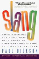 Slang: The Topical Dictionary of Americanisms