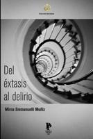 Del �xtasis al delirio 1542365562 Book Cover