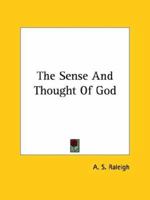 The Sense And Thought Of God 1425357067 Book Cover