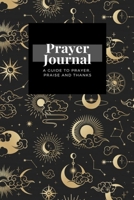 My Prayer Journal: A Guide To Prayer, Praise and Thanks: Asian With Clouds Moon Sun Stars Chinese Japanese  design, Prayer Journal Gift, 6x9, Soft Cover, Matte Finish 1661859445 Book Cover