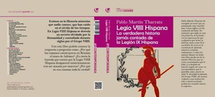 Legio VIIII Hispana La verdadera historia jamás contada de la Legión IX Hispana 8468675520 Book Cover