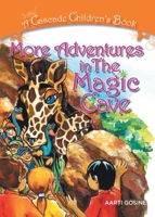 More Adventures In The Magic Cave 0984798102 Book Cover
