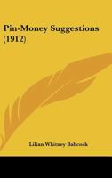 Pin-Money Suggestions 1164904000 Book Cover