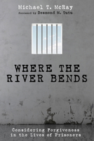 Where the River Bends 1498201911 Book Cover