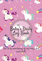 Baby Daily Log Book: Newborn feeding chart | Breastfeeding tracker | Baby tracking journal | 185 pages, 7x10 inches | Paperback | unicorn pattern purple background 171263853X Book Cover