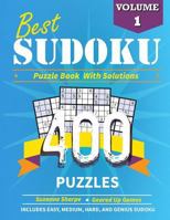 Best Sudoku (Puzzle Book with Solutions): 400 Sudoku Puzzles from Easy to Expert 1546788190 Book Cover