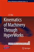 Kinematics of Machinery Through Hyperworks 9400711557 Book Cover