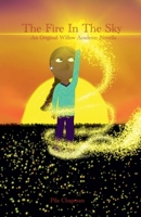 The Fire In The Sky (Willow Academy) B0F31MXWJN Book Cover