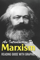 An Introduction To Marxism: Reading Guide With Graphic: Marxism And The Philosophy Of Science B08VY76ZHZ Book Cover