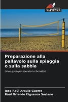 Preparazione alla pallavolo sulla spiaggia o sulla sabbia 6207254376 Book Cover