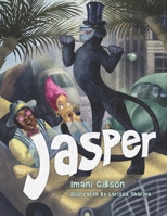 Jasper: He is Big, Black, & the Town Doesn't Know He's A Cat! B08KQBYVH2 Book Cover