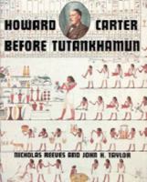 Howard Carter: Before Tutankhamun 0810931869 Book Cover
