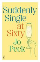 Suddenly Single at Sixty 1923058061 Book Cover