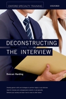 Deconstructing the Interview 0198768192 Book Cover