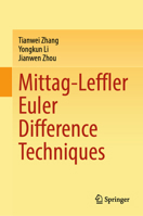 Mittag-Leffler Euler Difference Techniques 9819662273 Book Cover