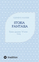 Storia Fantasia: Einen ganzen Winter lang (German Edition) 338470441X Book Cover