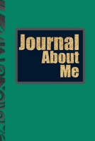 Journal About Me: Wide Lined/Wide Ruled Journal/Notebook For Journal Daily Entries-This journal is for Girls/Kids/Men/Women 1671266749 Book Cover