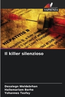 Il killer silenzioso (Italian Edition) 6206649369 Book Cover