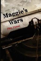 Maggie's Wars 1938759133 Book Cover