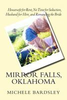 Mirror Falls, Oklahoma: Romantic Comedy Boxed Set 1497547717 Book Cover