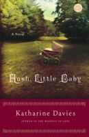 Hush, Little Baby 0812973291 Book Cover