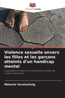 Violence sexuelle envers les filles et les garçons atteints d'un handicap mental (French Edition) 6209584063 Book Cover