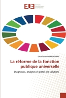 La réforme de la fonction publique universelle: Diagnostic, analyses et pistes de solutions 6139527090 Book Cover