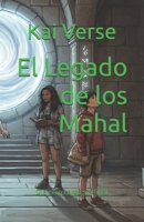 El Legado de los Mahal: Dia cero carga sin final (Spanish Edition) B0GR8YD1SY Book Cover