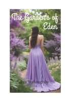 The Gardens of Eden B0F6LR1SYM Book Cover