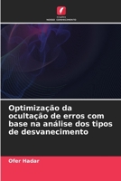 Optimização da ocultação de erros com base na análise dos tipos de desvanecimento 620575147X Book Cover