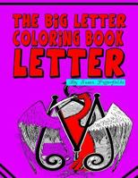 The Big Letter Coloring Book: Letter M 1530212839 Book Cover