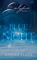 Blue Night (Calypso) 1525579487 Book Cover