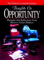 Thoughts on Opportunity (Forbes Leadership Library) 1572432799 Book Cover