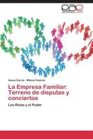 La Empresa Familiar: Terreno de Disputas y Conciertos 3659039179 Book Cover