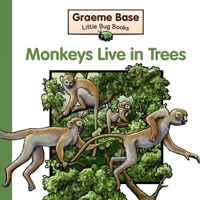 Monkeys Live in Trees: Little Bug Books 0670077631 Book Cover
