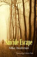 Suicide Escape 0988336979 Book Cover