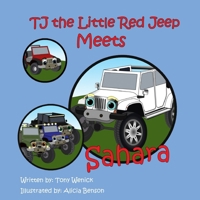 TJ the Little Red Jeep Meets Sahara (TJ the Little Red Jeep and Friends) B0GLQNWPQK Book Cover