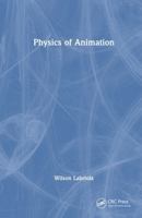 Physics of Animation 104107915X Book Cover