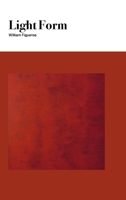 Light Form: The Light That Forms B0GWVZ9FW4 Book Cover