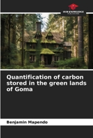 Quantification of carbon stored in the green lands of Goma 620971451X Book Cover
