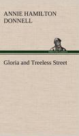 Gloria and Treeless Street 1419121898 Book Cover