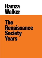 Hamza Walker: The Renaissance Society Years 0941548910 Book Cover