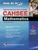 CAHSEE - Mathematics (REA): The Best Test Prep for the California High School Exit Examination in Mathematics (Test Preps) 0738600008 Book Cover