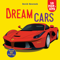 Dream Cars: 10 Pop-Ups (Happy Fox Books) Car Pop-Up Book for Kids Ages 4-9 - Fun Facts and Interactive Elements in a Sturdy Hardcover 1641244291 Book Cover