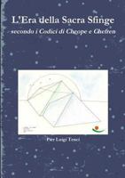 L'Era Della Sacra Sfinge Secondo I Codici Di Cheope E Chefren 1447861450 Book Cover