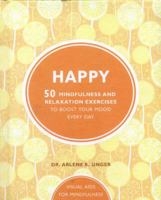 Happy: 50 Mindfulness and Relaxation Exercises to Boost Your Mood Every Day 1845436652 Book Cover