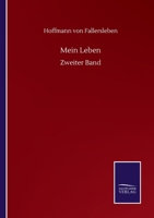 Mein Leben: Zweiter Band 3752516704 Book Cover